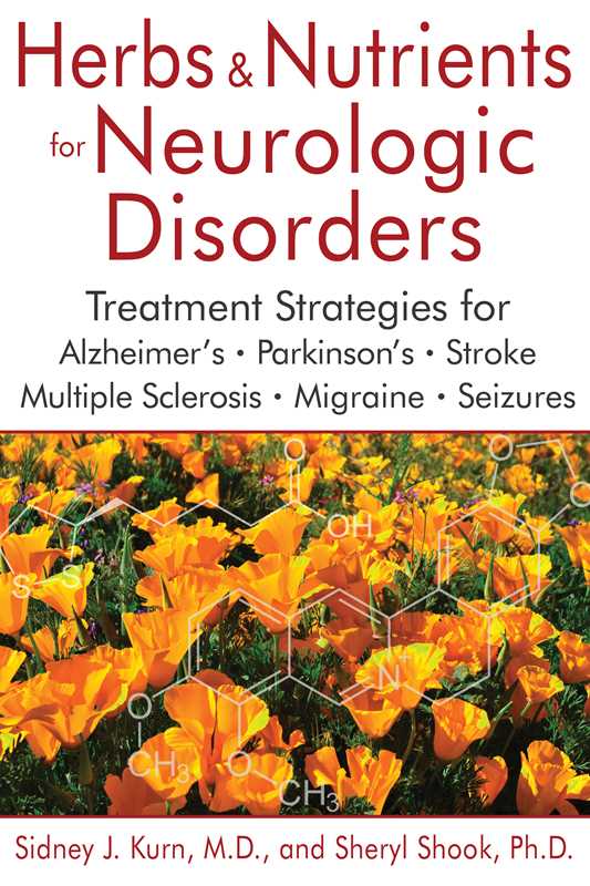 Herbs and Nutrients for Neurologic Disorders by Sidney J. Kurn