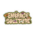 "Embrace Solitude" Nature Sticker by Big Moods