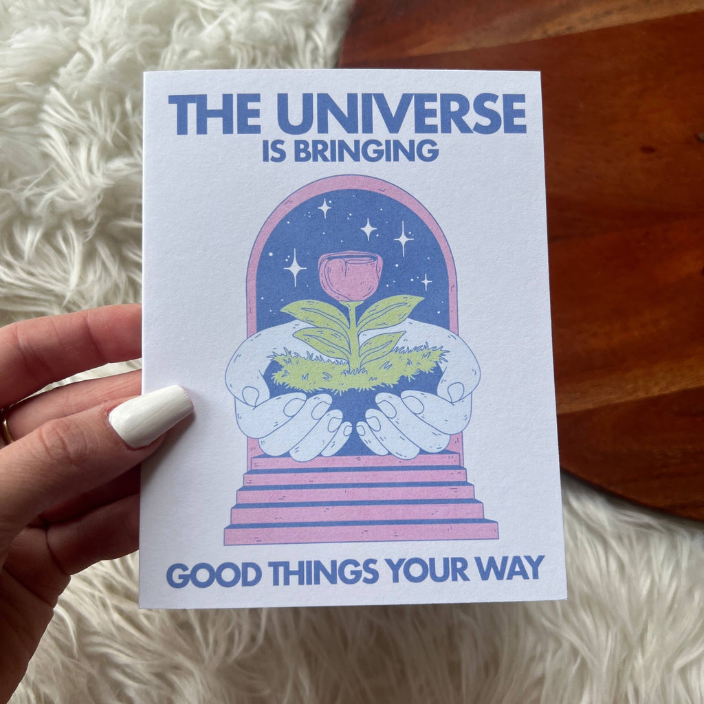 "The Universe Is Bringing Good Things" Greeting Card by Big Moods 1 card