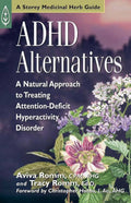 ADHD Alternatives: A Natural Approach by Aviva Romm & Tracy Romm