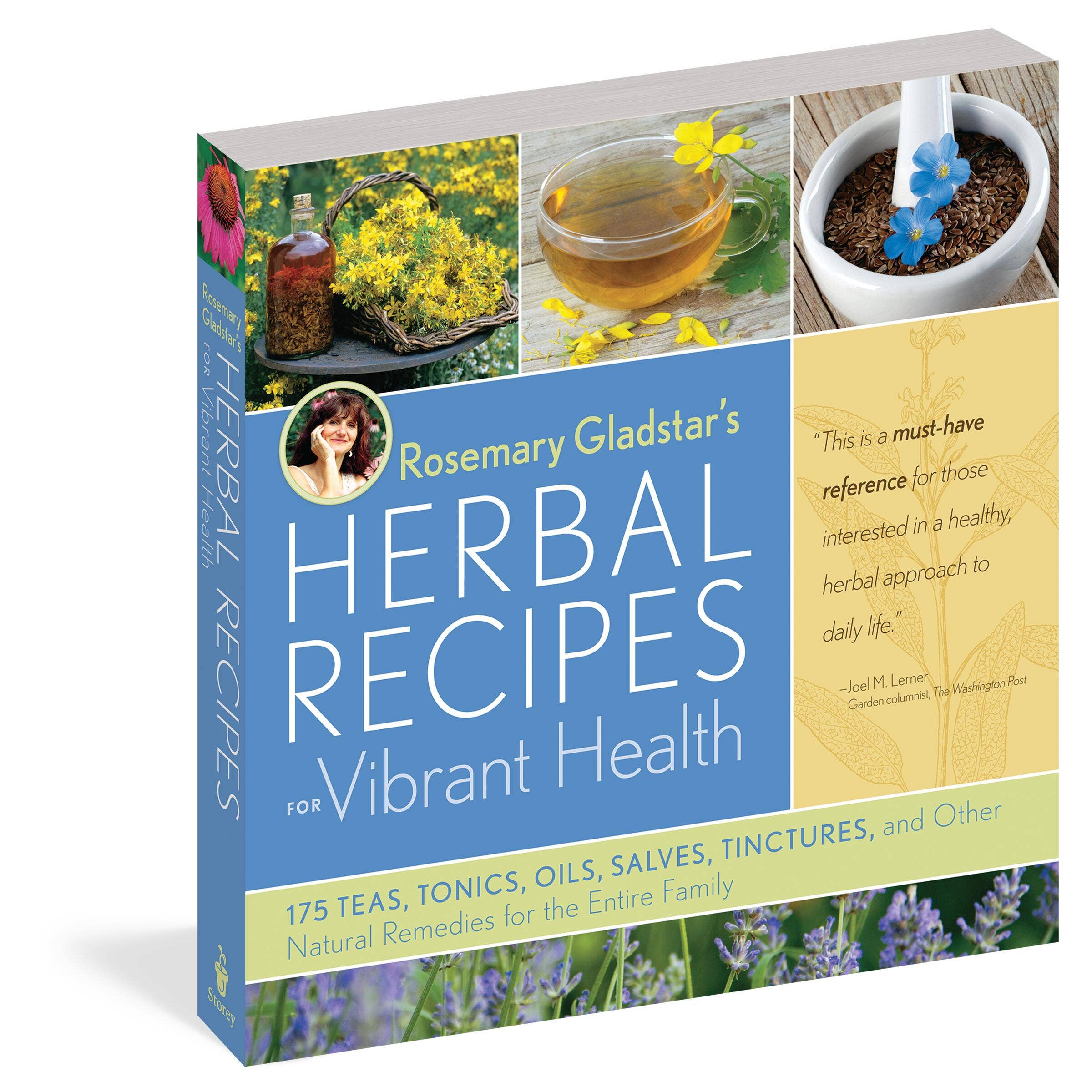 Rosemary Gladstar's Herbal Recipes For Vibrant Health by Rosemary Gladstar