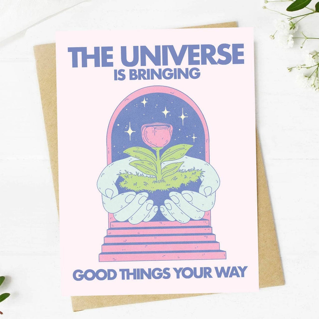 "The Universe Is Bringing Good Things" Greeting Card by Big Moods 1 card