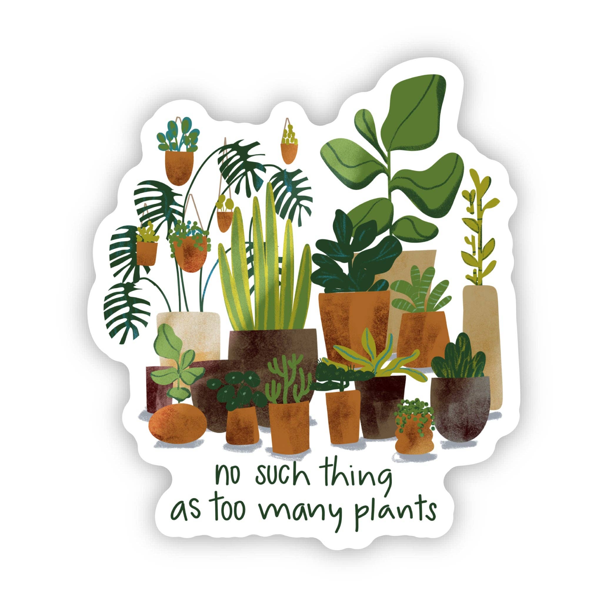 No Such Thing As Too Many Plants Sticker by Big Moods
