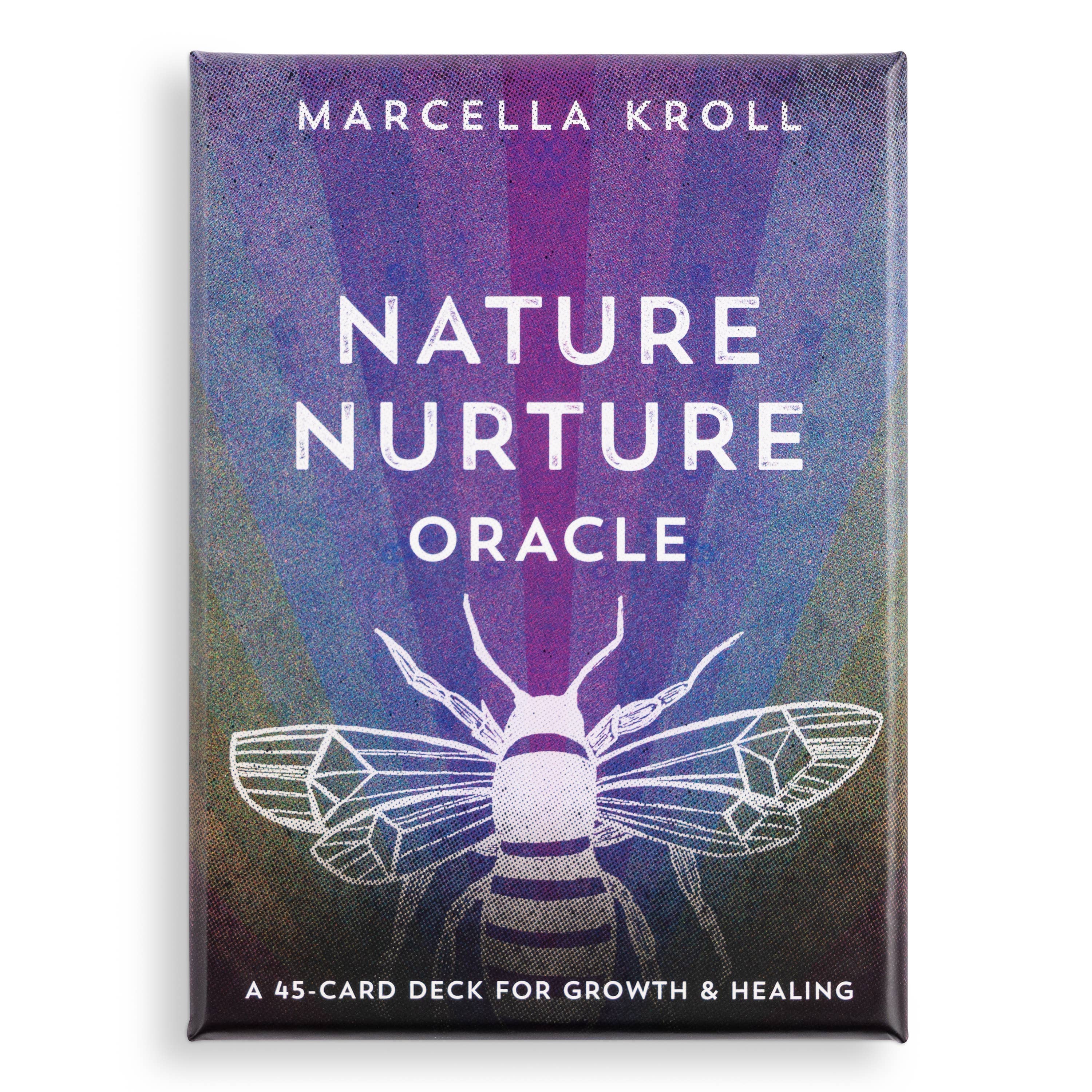 Nature Nurture Oracle: A 45-Card Deck for Growth & Healing by Marcella Kroll