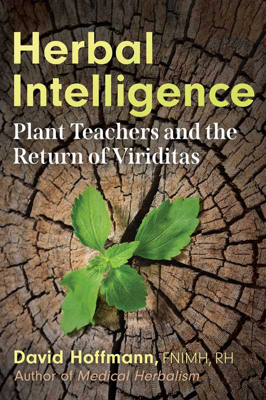 Herbal Intelligence by David Hoffmann