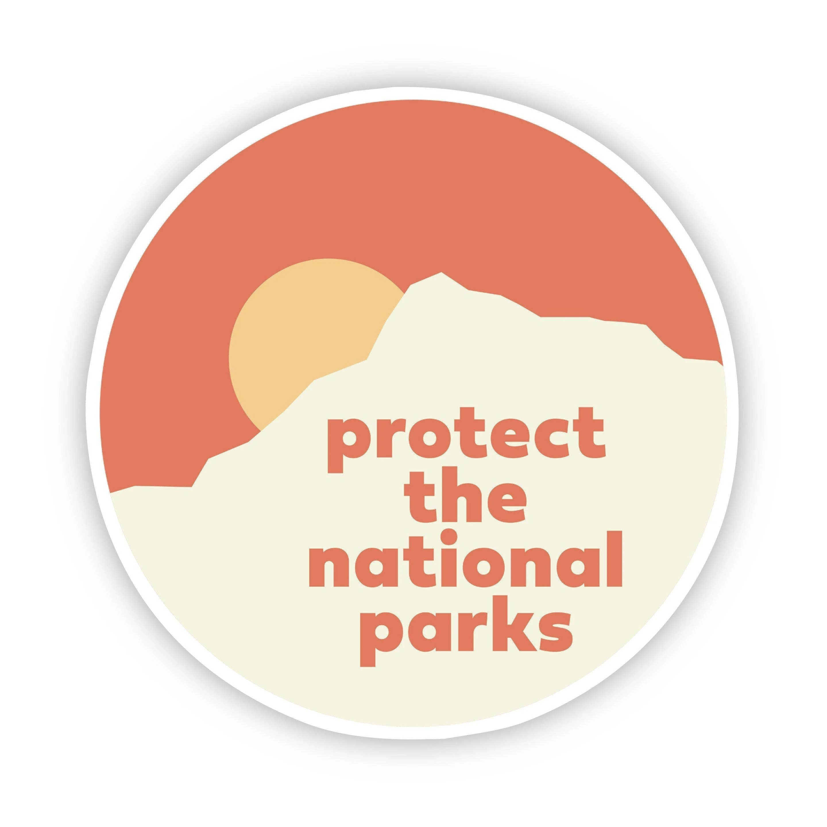 Protect the National Parks Sticker by Big Moods