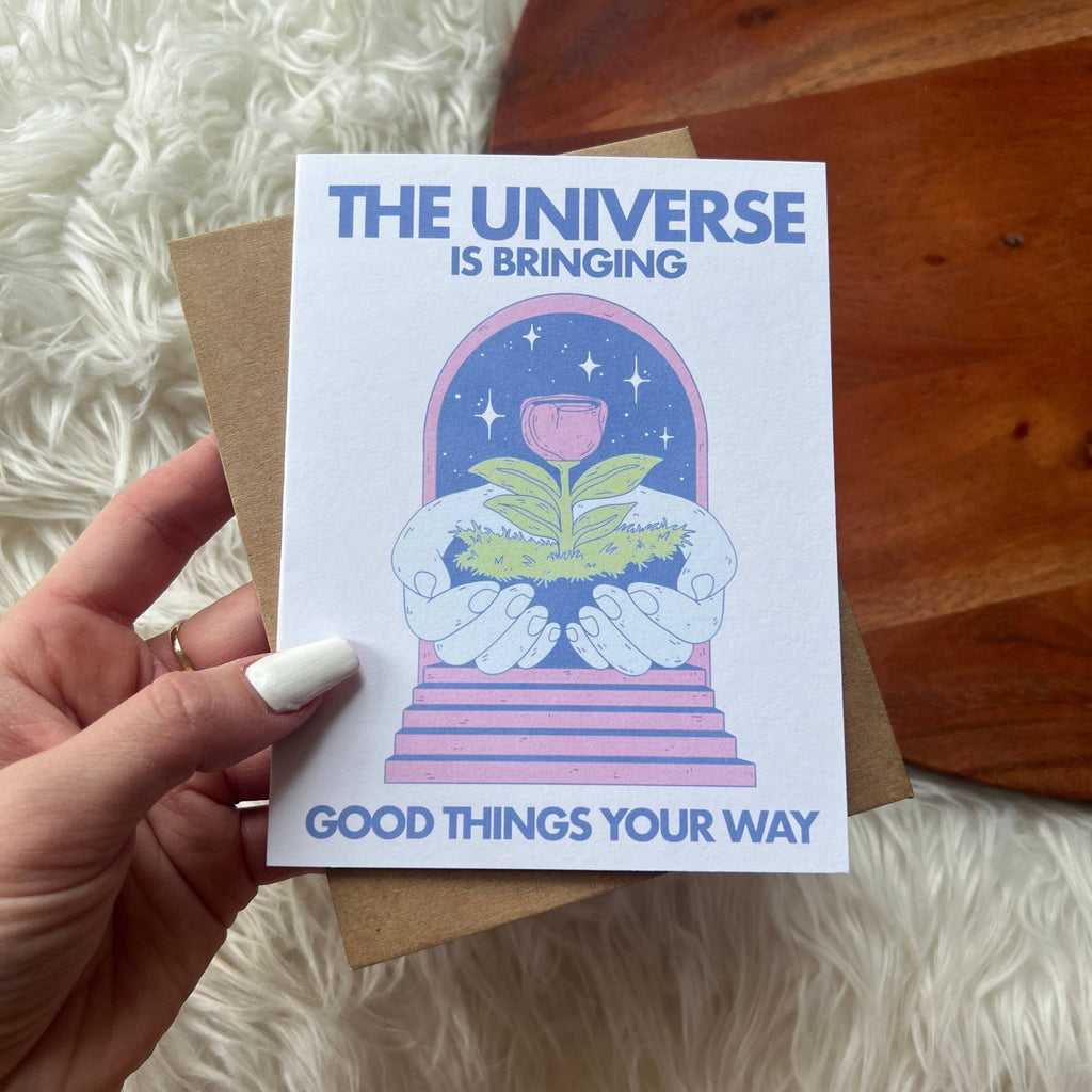 "The Universe Is Bringing Good Things" Greeting Card by Big Moods 1 card